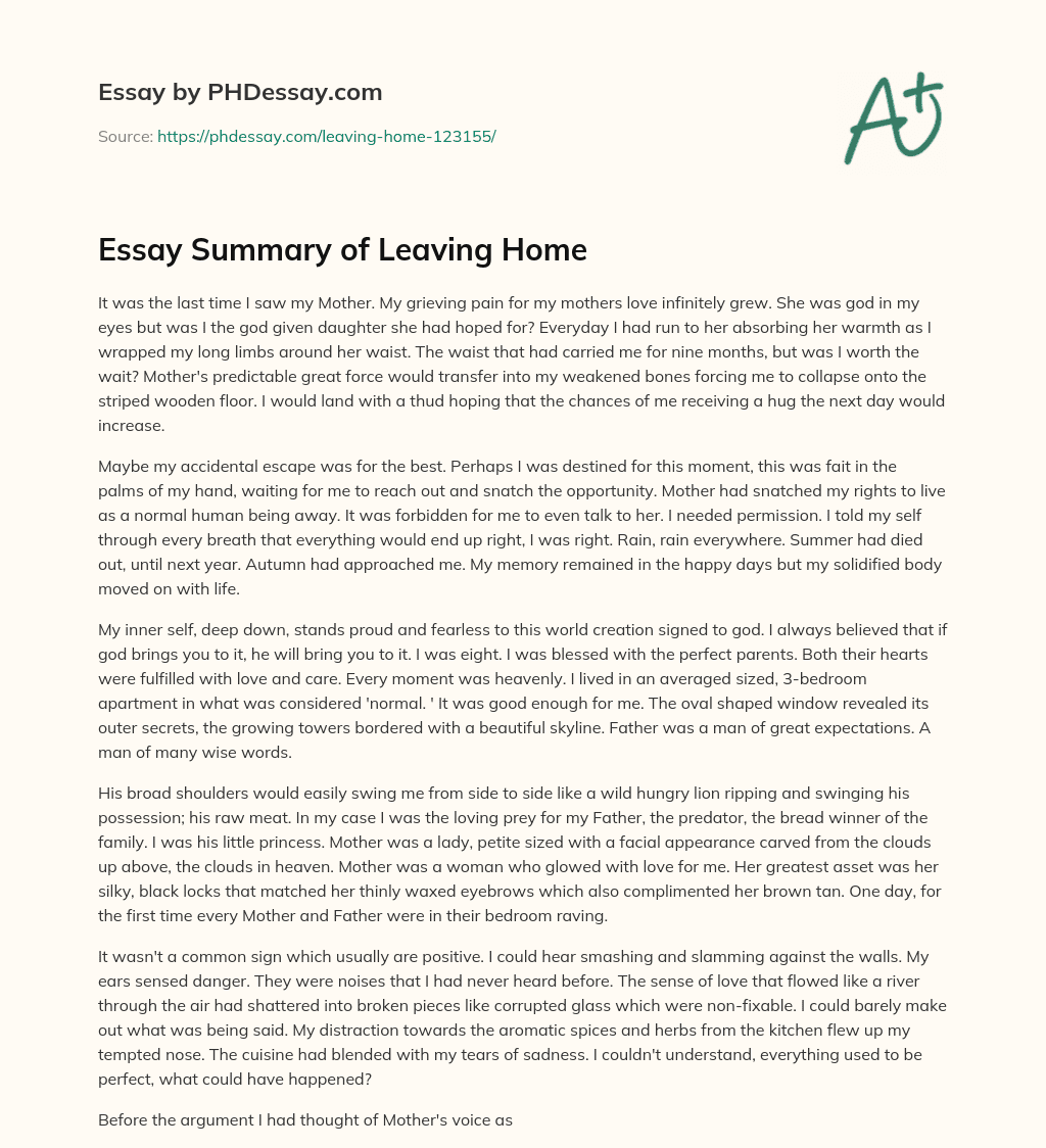 Essay Summary of Leaving Home essay