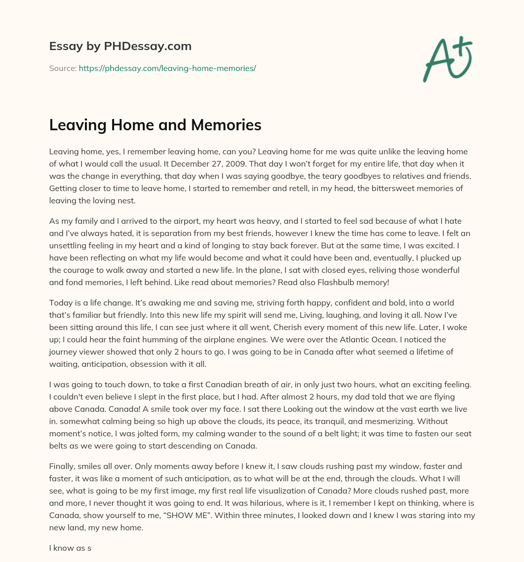 Leaving Home and Memories essay