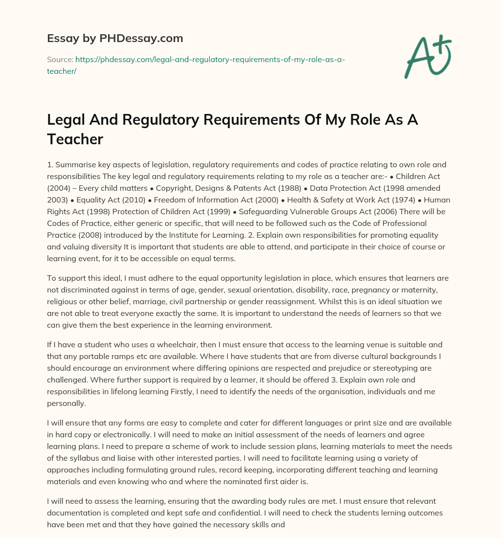 Legal And Regulatory Requirements Of My Role As A Teacher essay