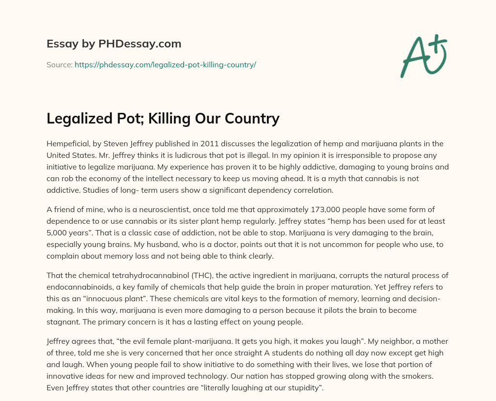 Legalized Pot; Killing Our Country essay