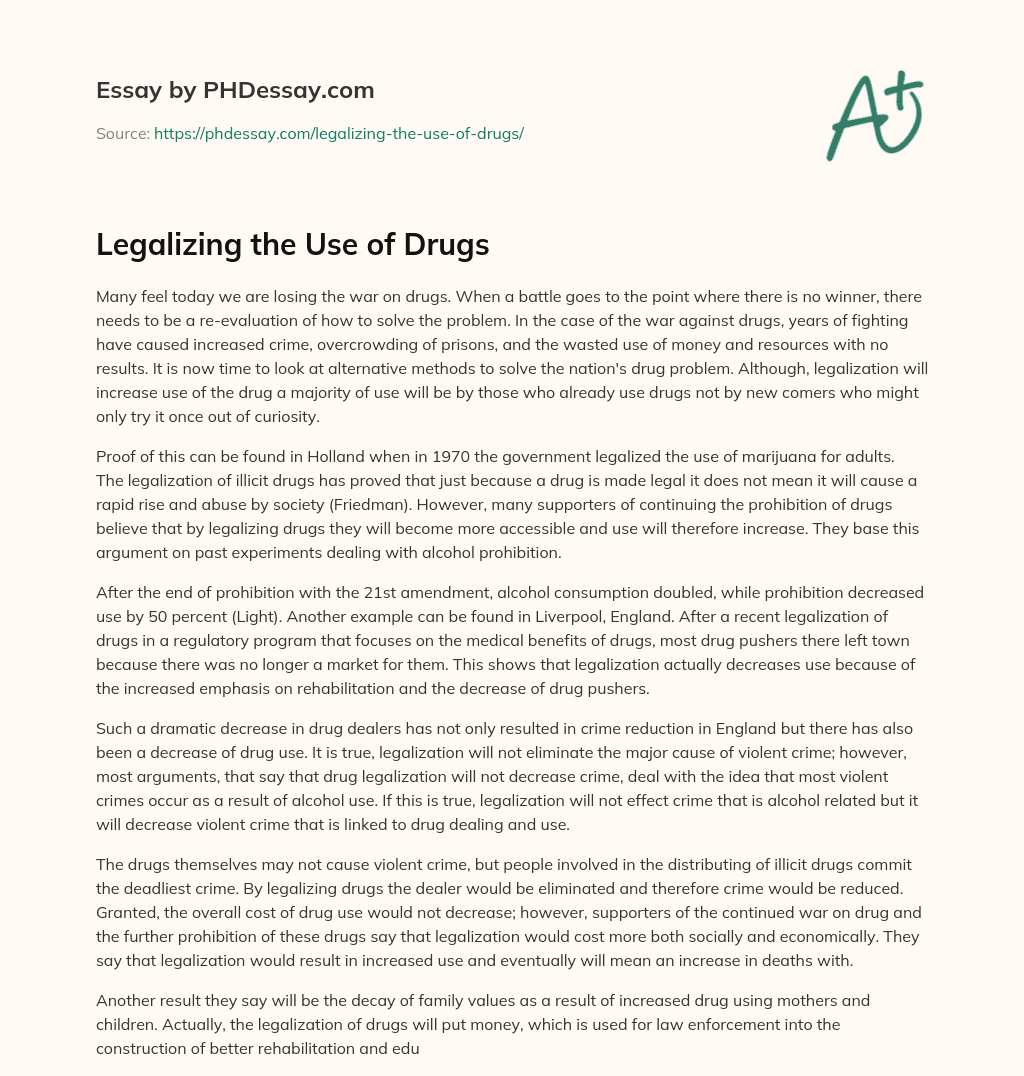 Legalizing the Use of Drugs essay