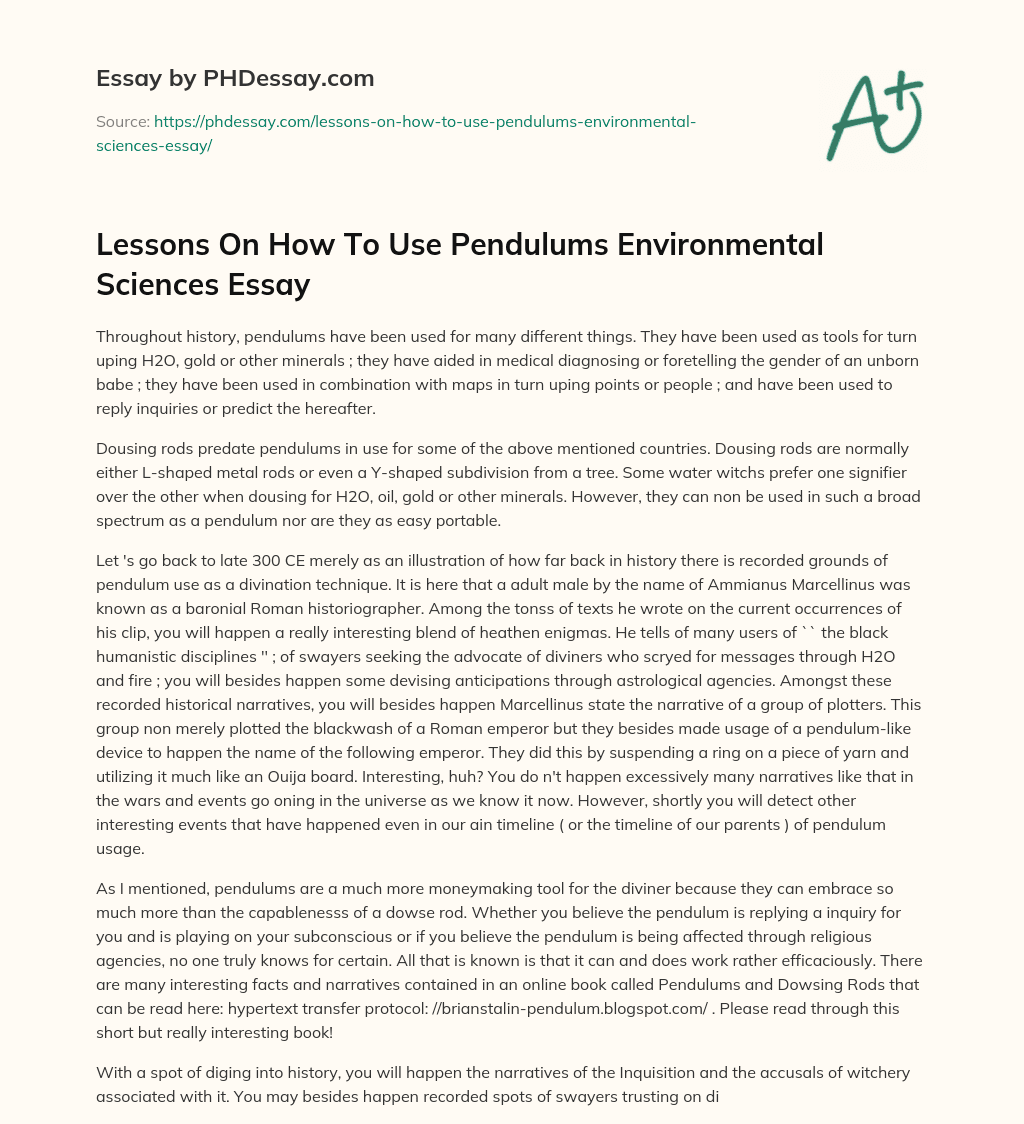 Lessons On How To Use Pendulums Environmental Sciences Essay essay