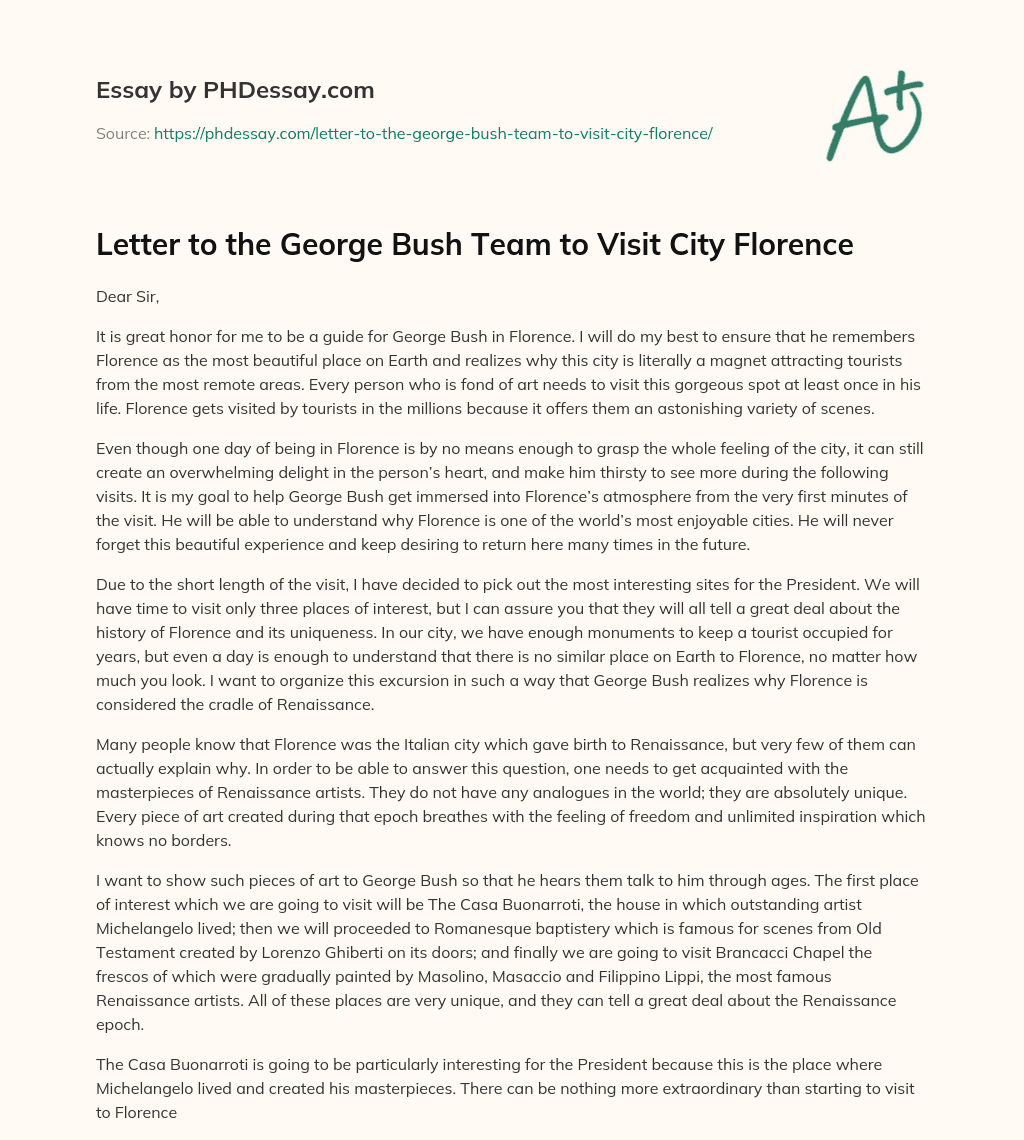 Letter to the George Bush Team to Visit City Florence essay