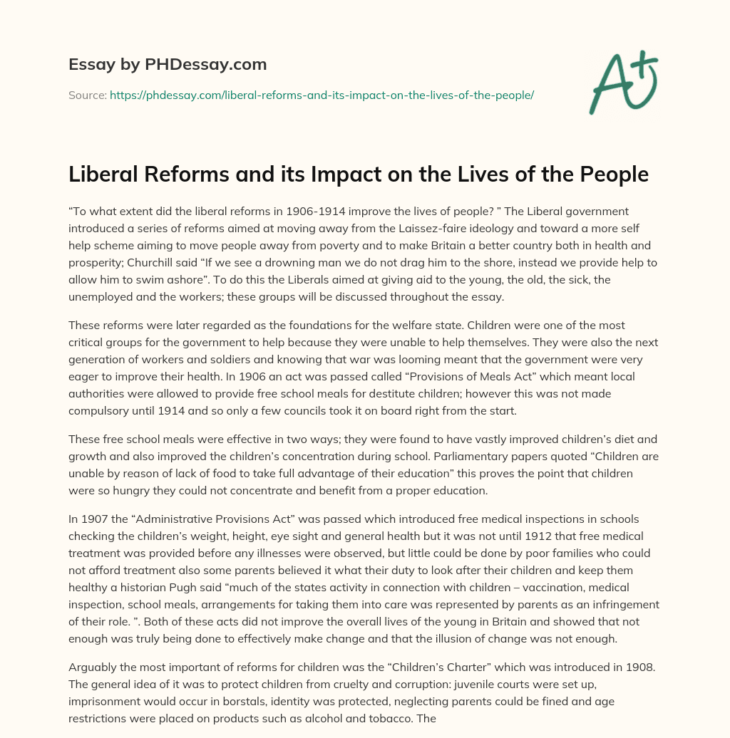 Liberal Reforms and its Impact on the Lives of the People essay