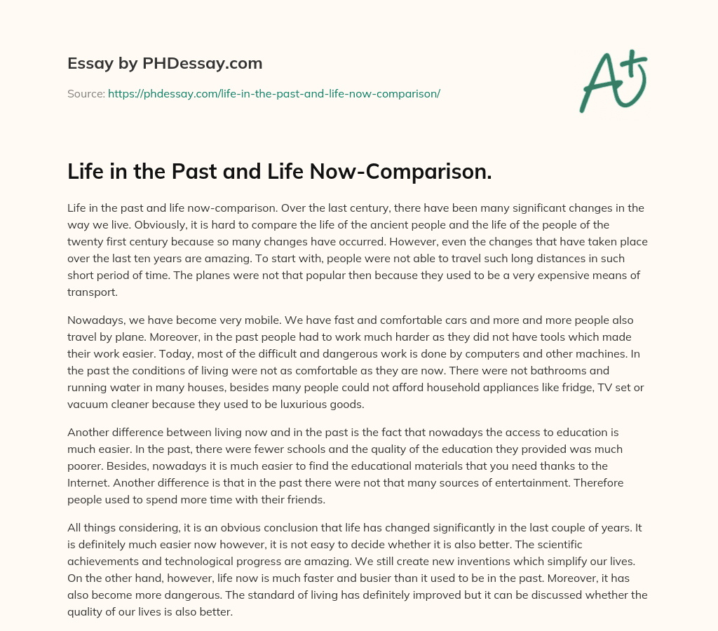 life now and life 10 years ago essay