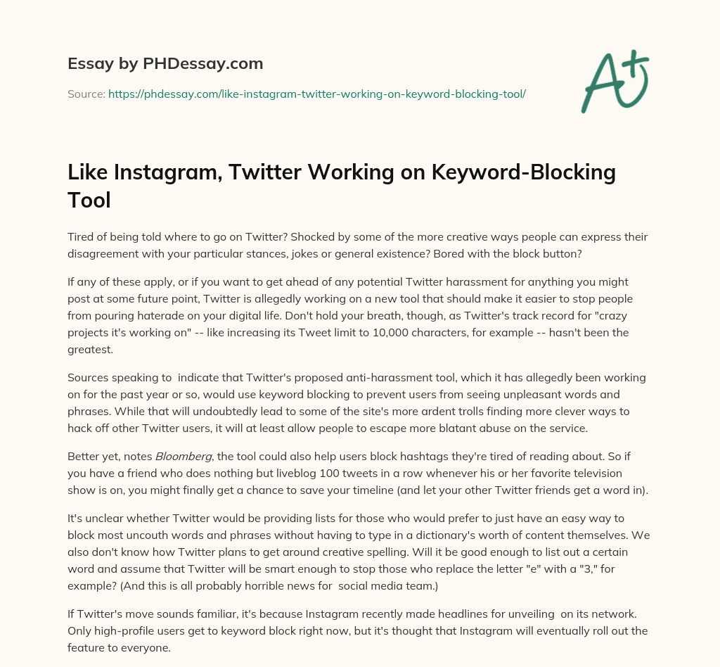 Like Instagram, Twitter Working on Keyword-Blocking Tool essay
