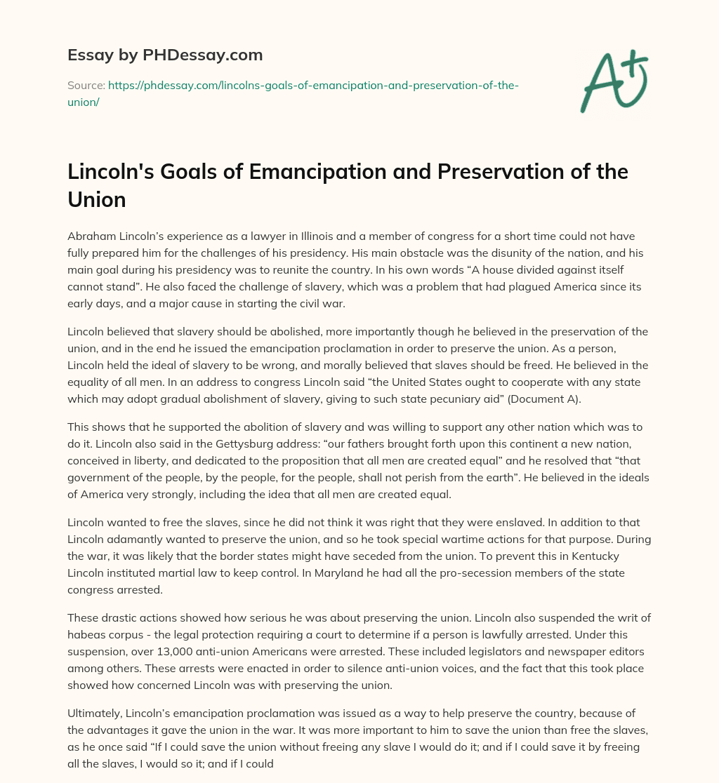 Lincoln’s Goals of Emancipation and Preservation of the Union essay
