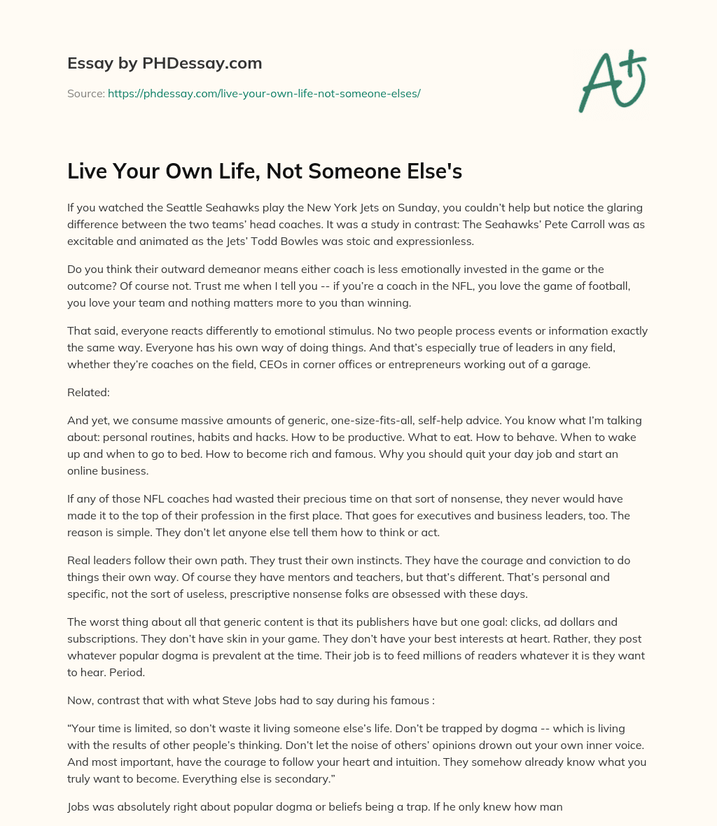 Live Your Own Life, Not Someone Else’s essay
