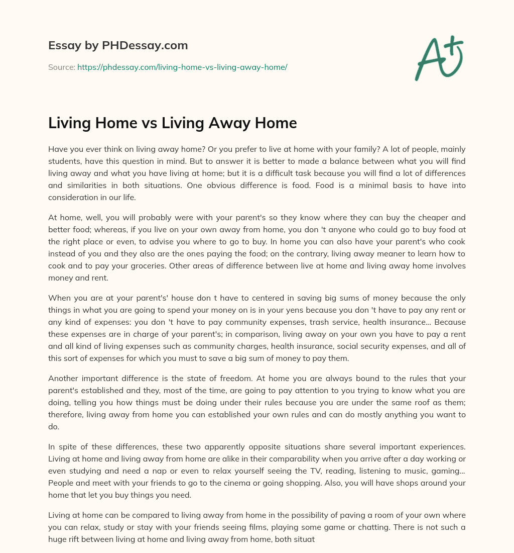 Living Home vs Living Away Home essay