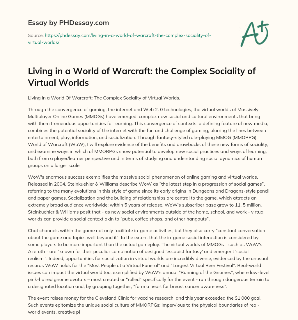 Living in a World of Warcraft: the Complex Sociality of Virtual Worlds essay