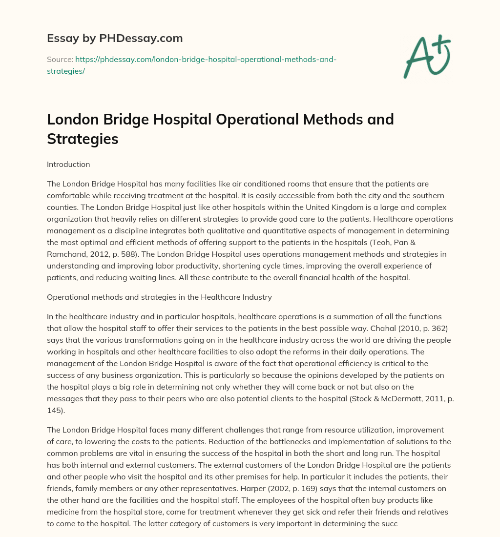 London Bridge Hospital Operational Methods and Strategies essay
