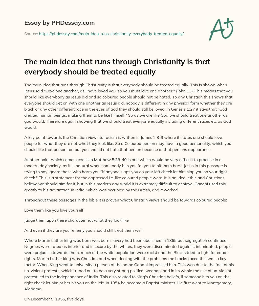 The main idea that runs through Christianity is that everybody should be treated equally essay