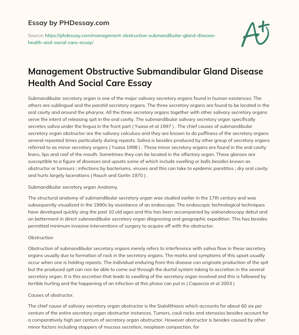 Management Obstructive Submandibular Gland Disease Health And Social Care Essay essay