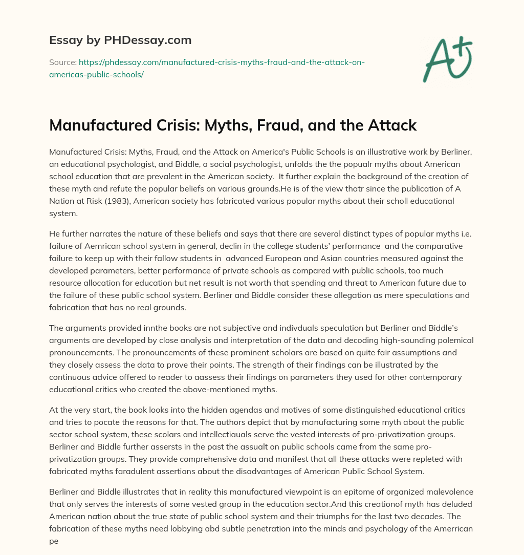Manufactured Crisis: Myths, Fraud, and the Attack essay