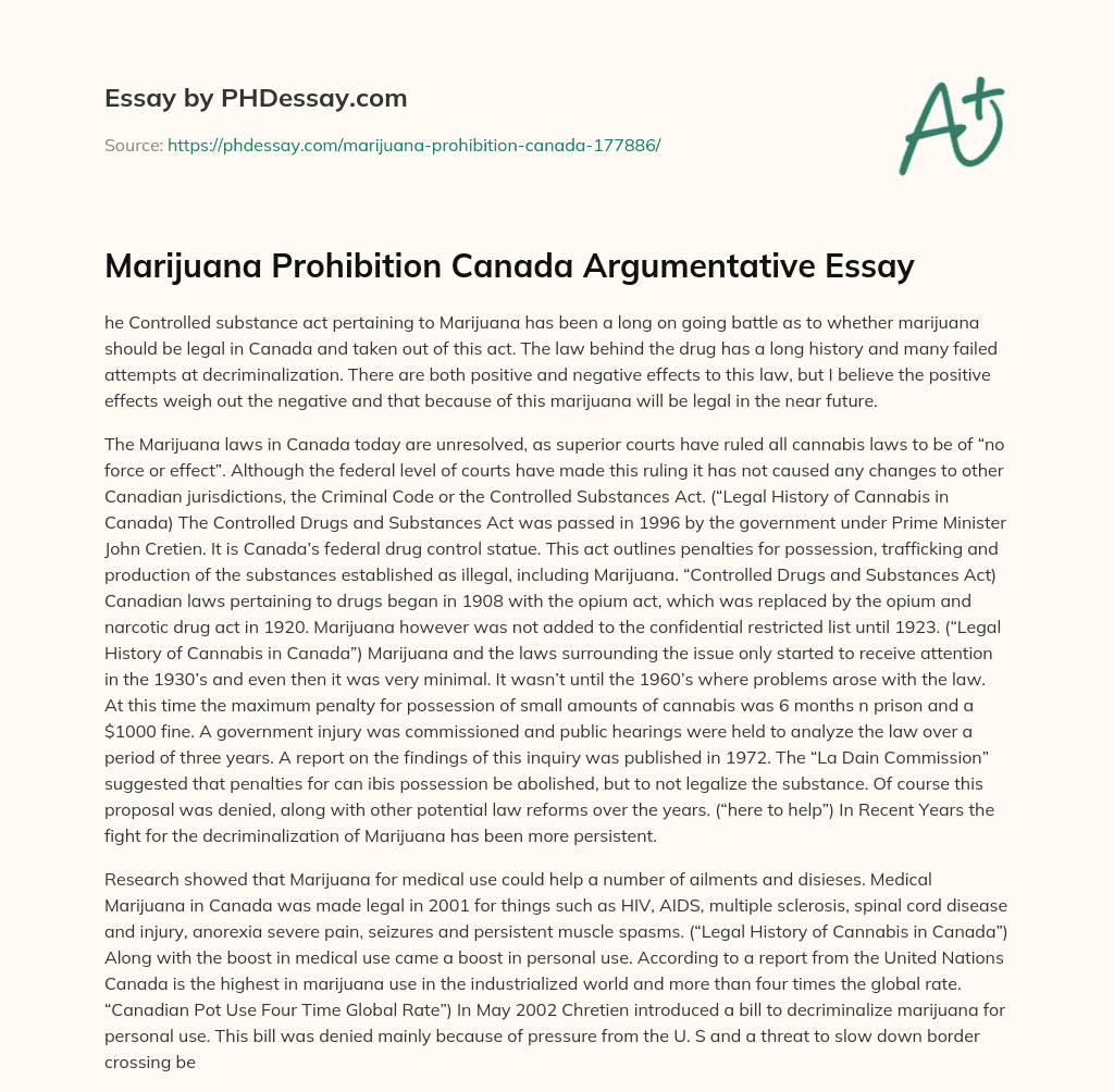 Marijuana Prohibition Canada Argumentative Essay essay
