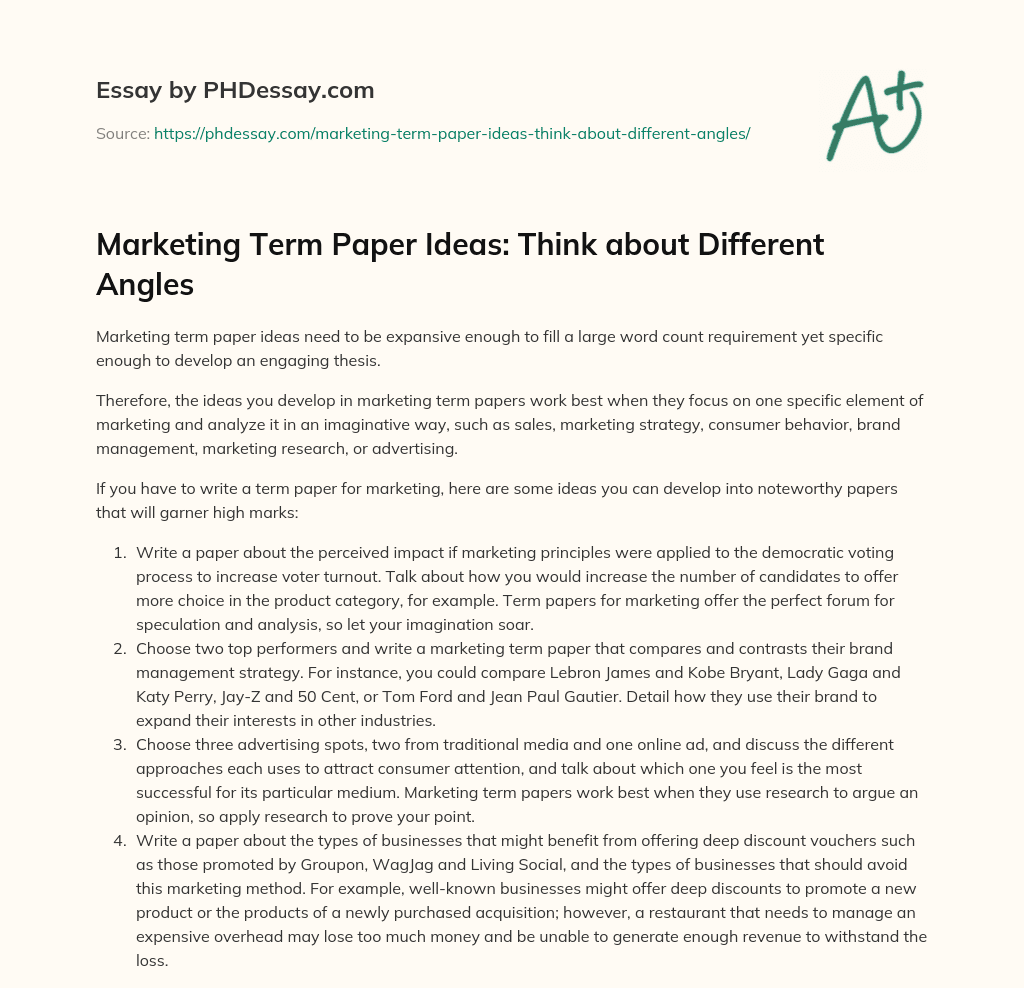 Marketing Term Paper Ideas: Think about Different Angles essay
