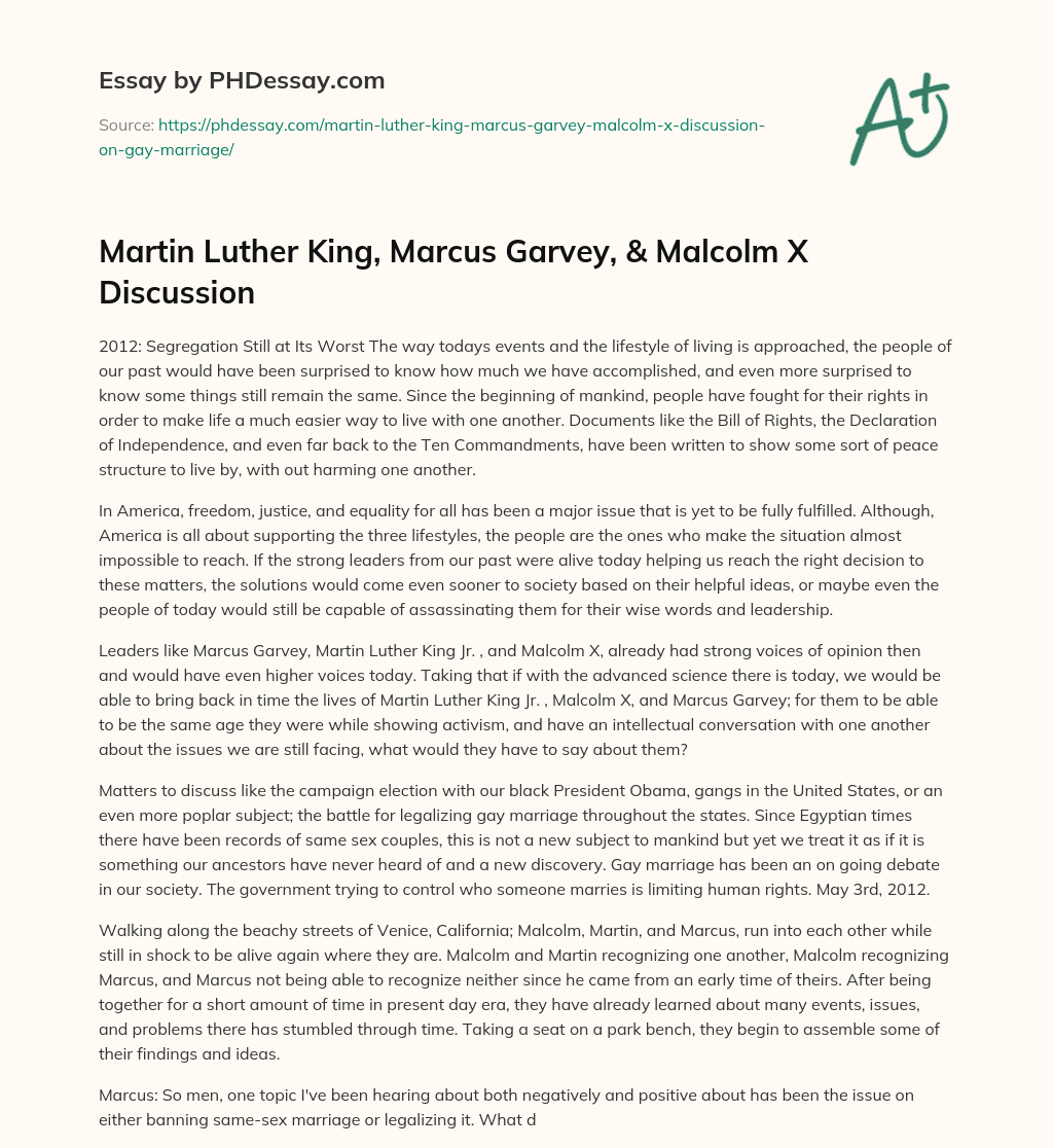 Martin Luther King, Marcus Garvey, & Malcolm X Discussion essay