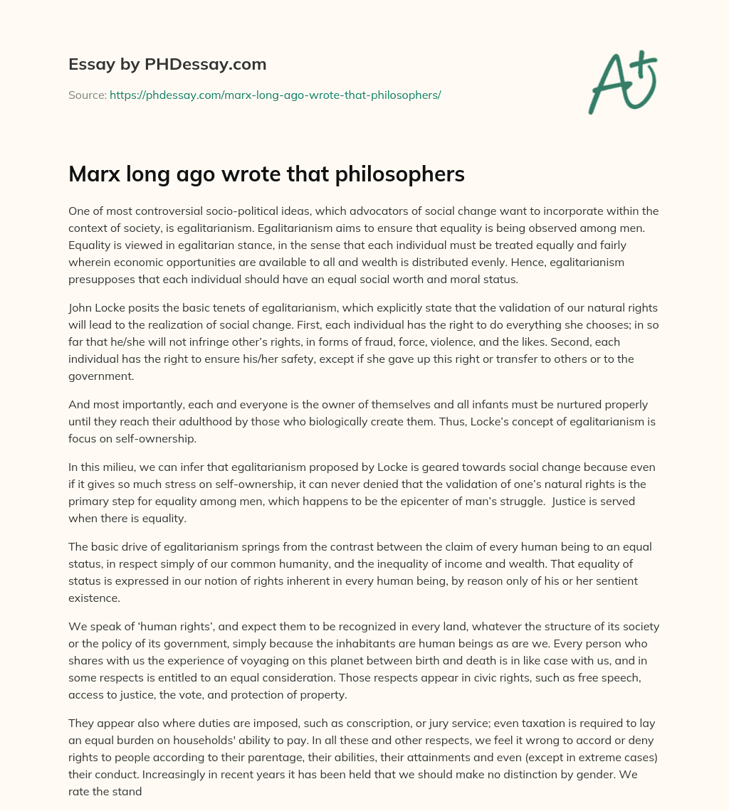 Marx long ago wrote that philosophers essay