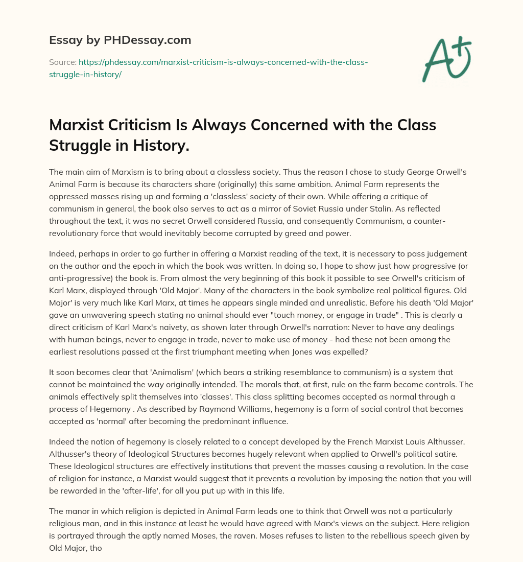 Marxist Criticism Is Always Concerned with the Class Struggle in History. essay
