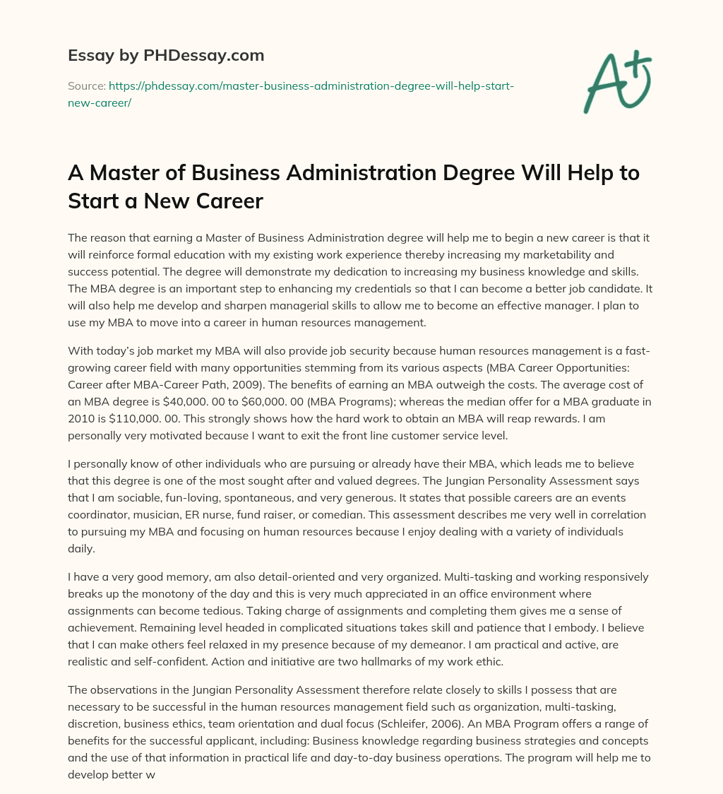 A Master of Business Administration Degree Will Help to Start a New Career essay