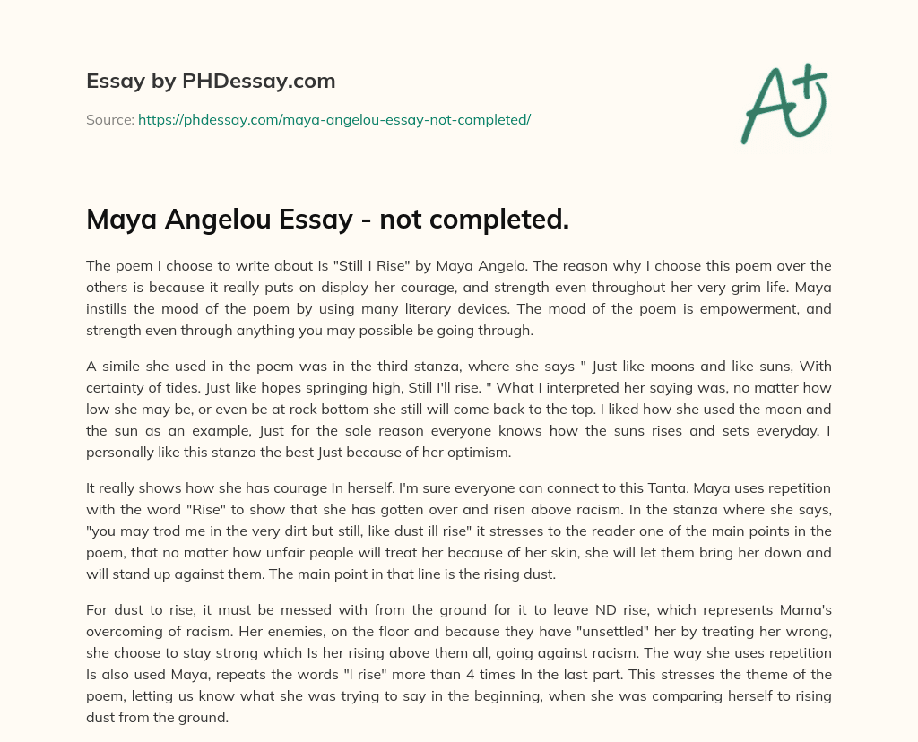Maya Angelou Essay – not completed. essay