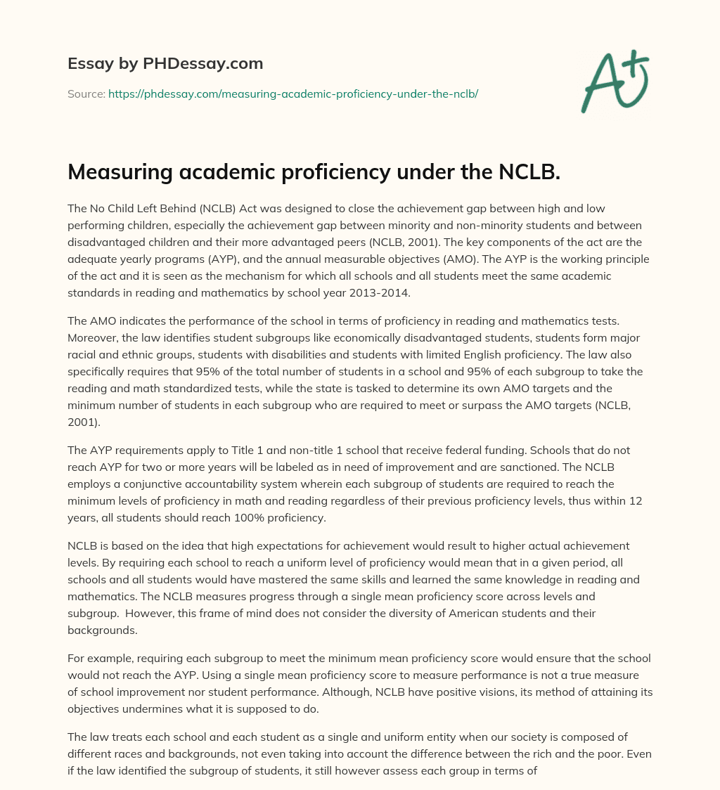 Measuring academic proficiency under the NCLB. essay