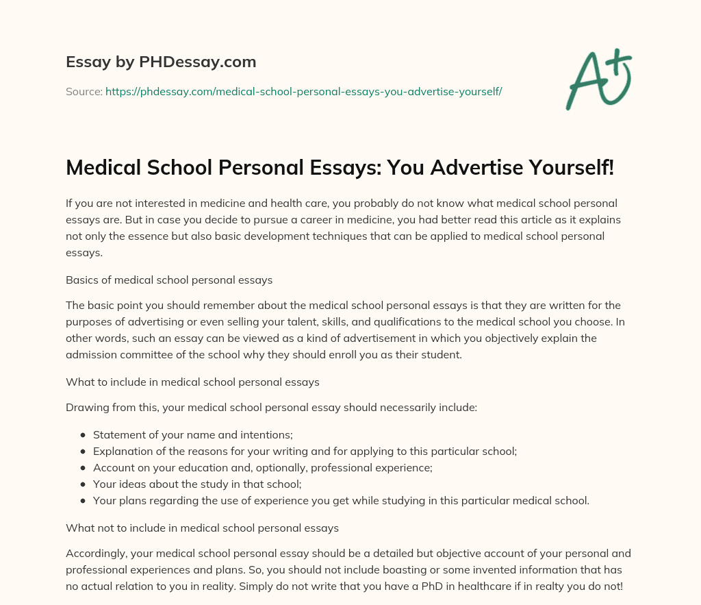 Medical School Personal Essays: You Advertise Yourself! essay