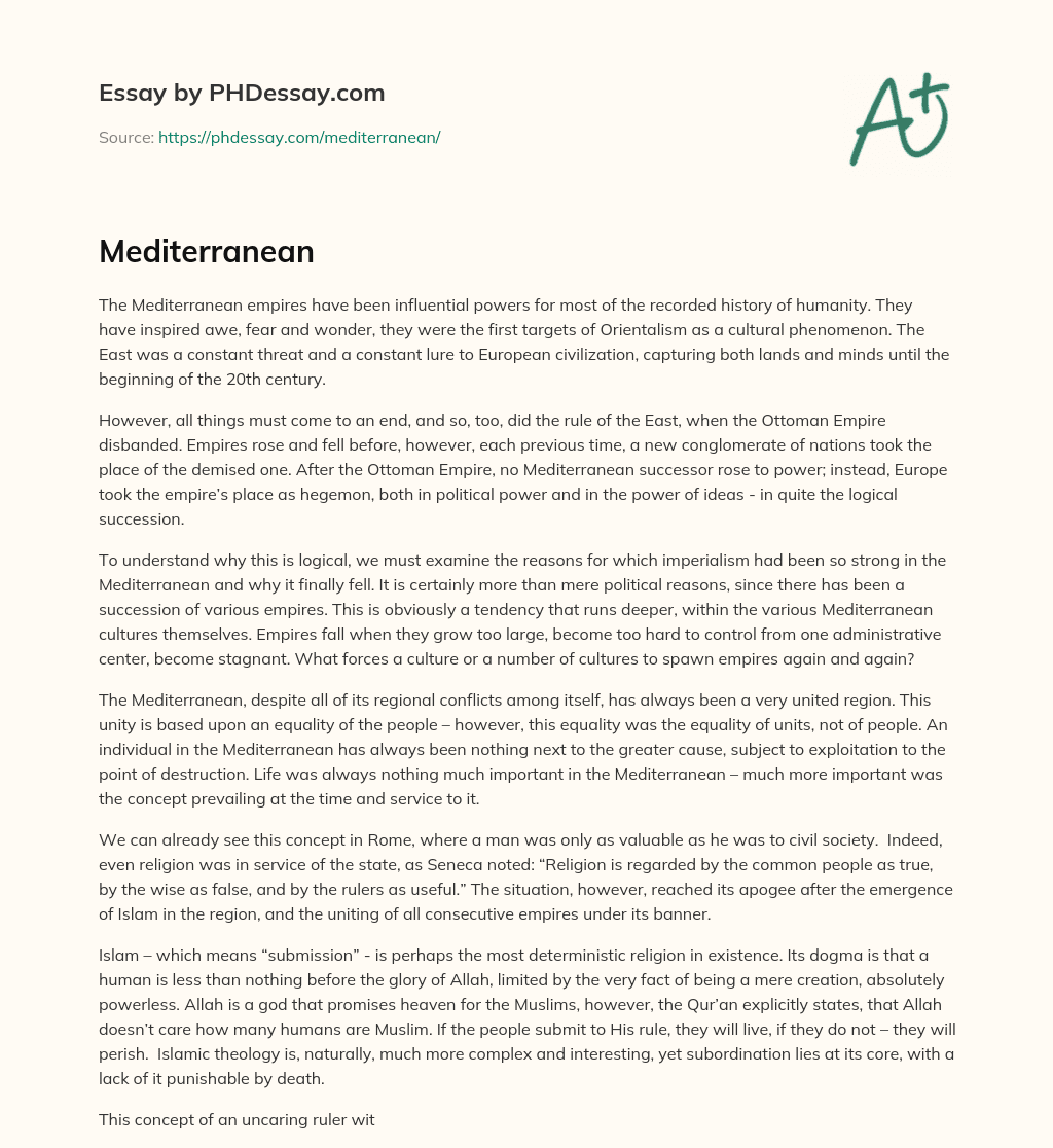 The Fall of Mediterranean Empires and the Rise of European Hegemony essay