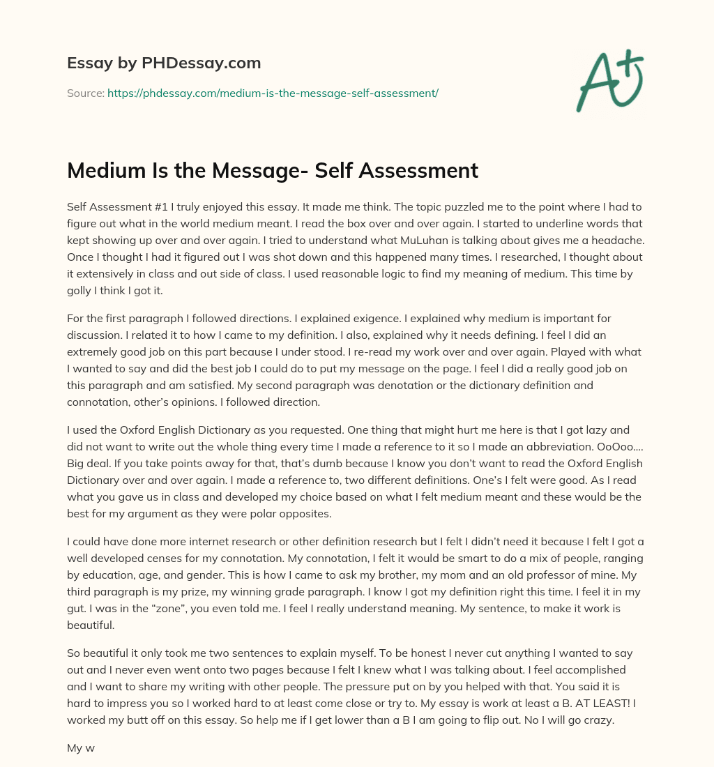 Medium Is the Message- Self Assessment essay