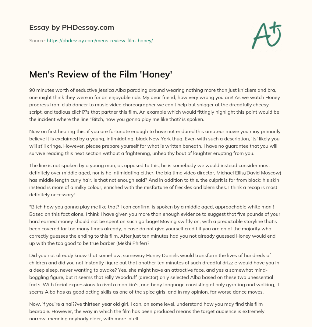 Men’s Review of the Film ‘Honey’ essay