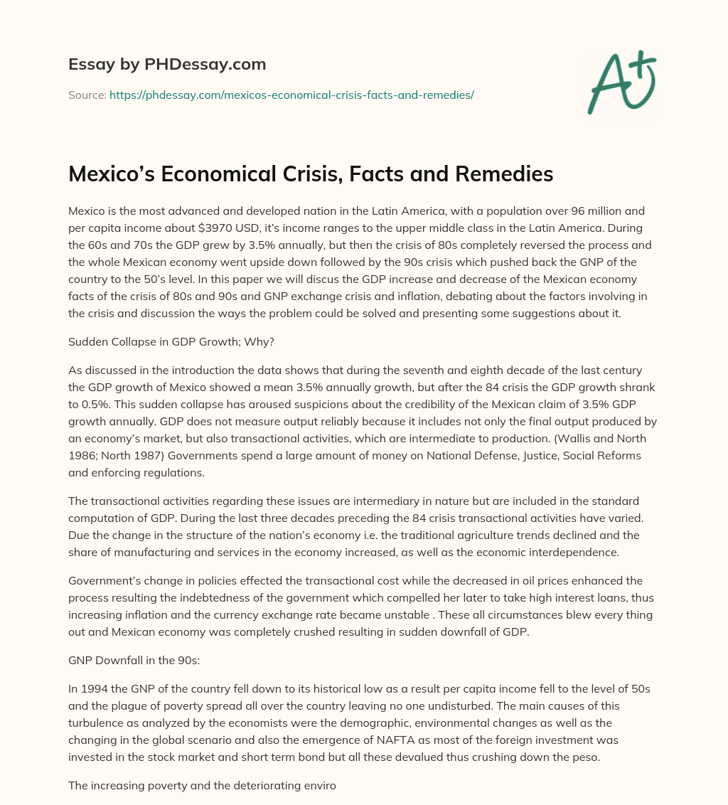 Mexico’s Economical Crisis, Facts and Remedies essay