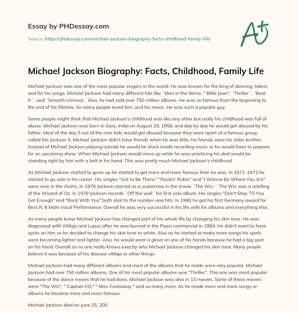Michael Jackson Biography: Facts, Childhood, Family Life essay