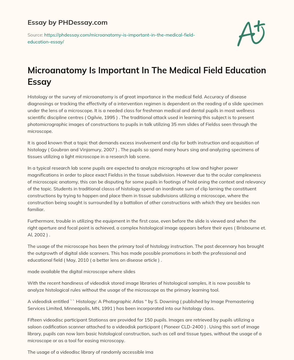 Microanatomy Is Important In The Medical Field Education Essay essay