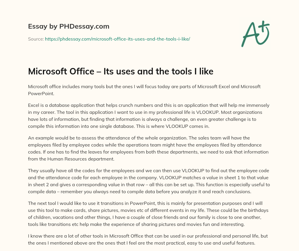 Microsoft Office – Its uses and the tools I like essay