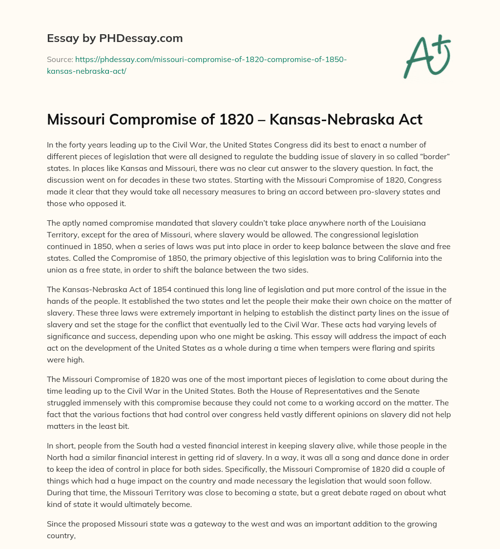 Missouri Compromise of 1820 – Kansas-Nebraska Act essay