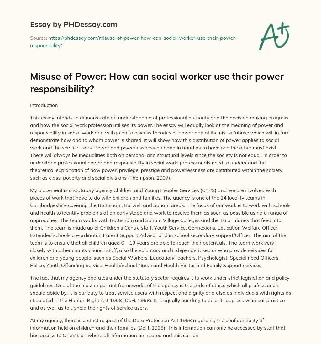 Misuse of Power: How can social worker use their power responsibility? essay