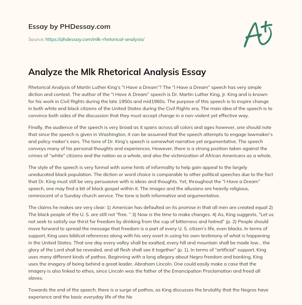 Analysis of Martin Luther King Jr.’s I Have a Dream speech and its purpose to inspire non-violent change during the Civil essay