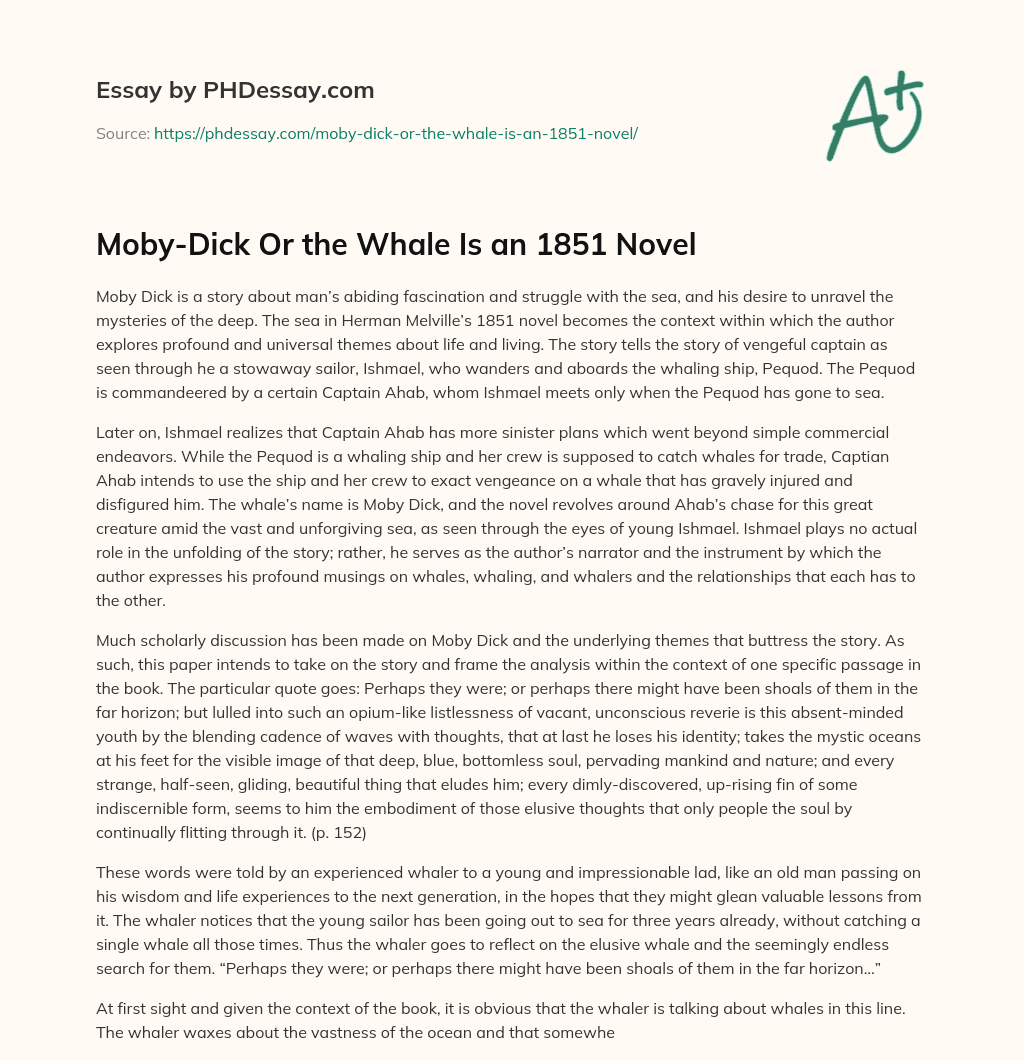 Moby-Dick Or the Whale Is an 1851 Novel essay