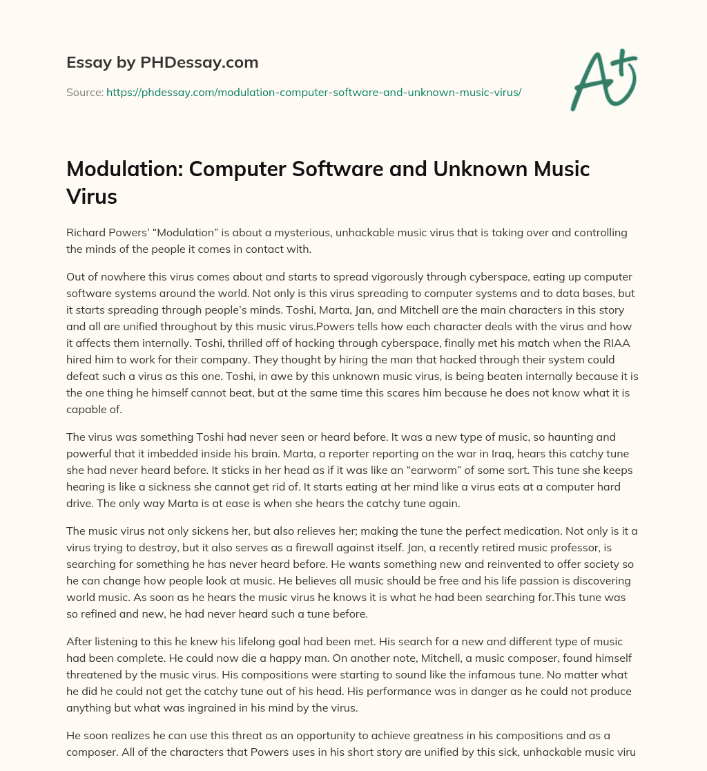 Modulation: Computer Software and Unknown Music Virus essay