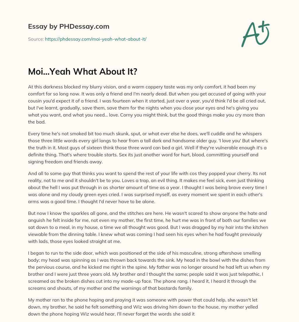 Moi…Yeah What About It? essay