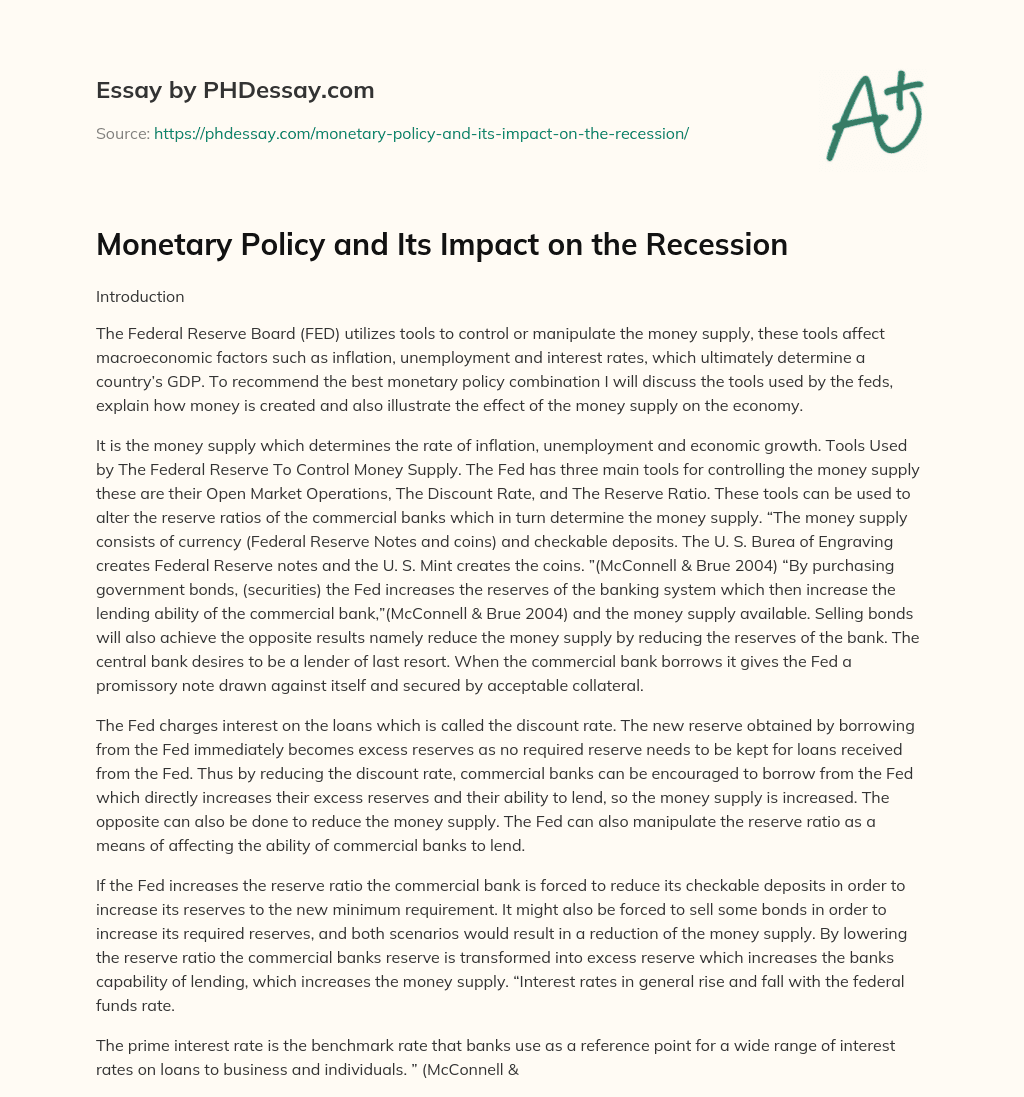 Monetary Policy and Its Impact on the Recession essay