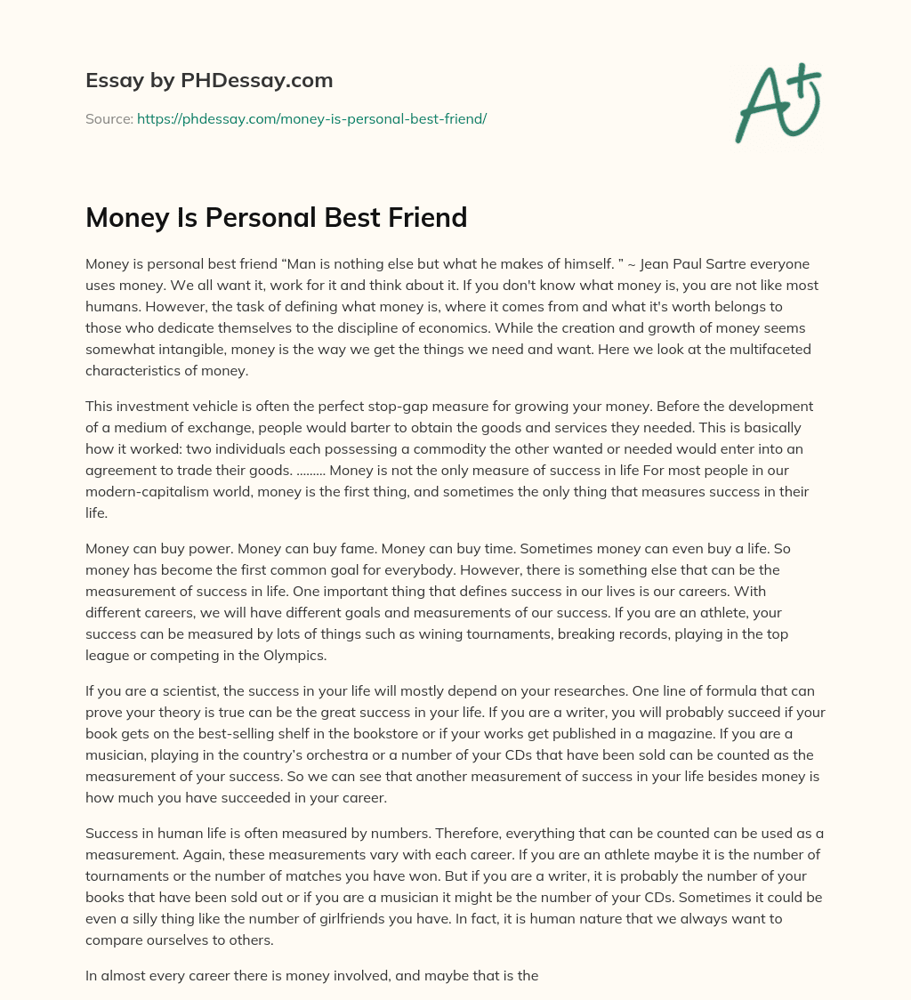 Money Is Personal Best Friend essay