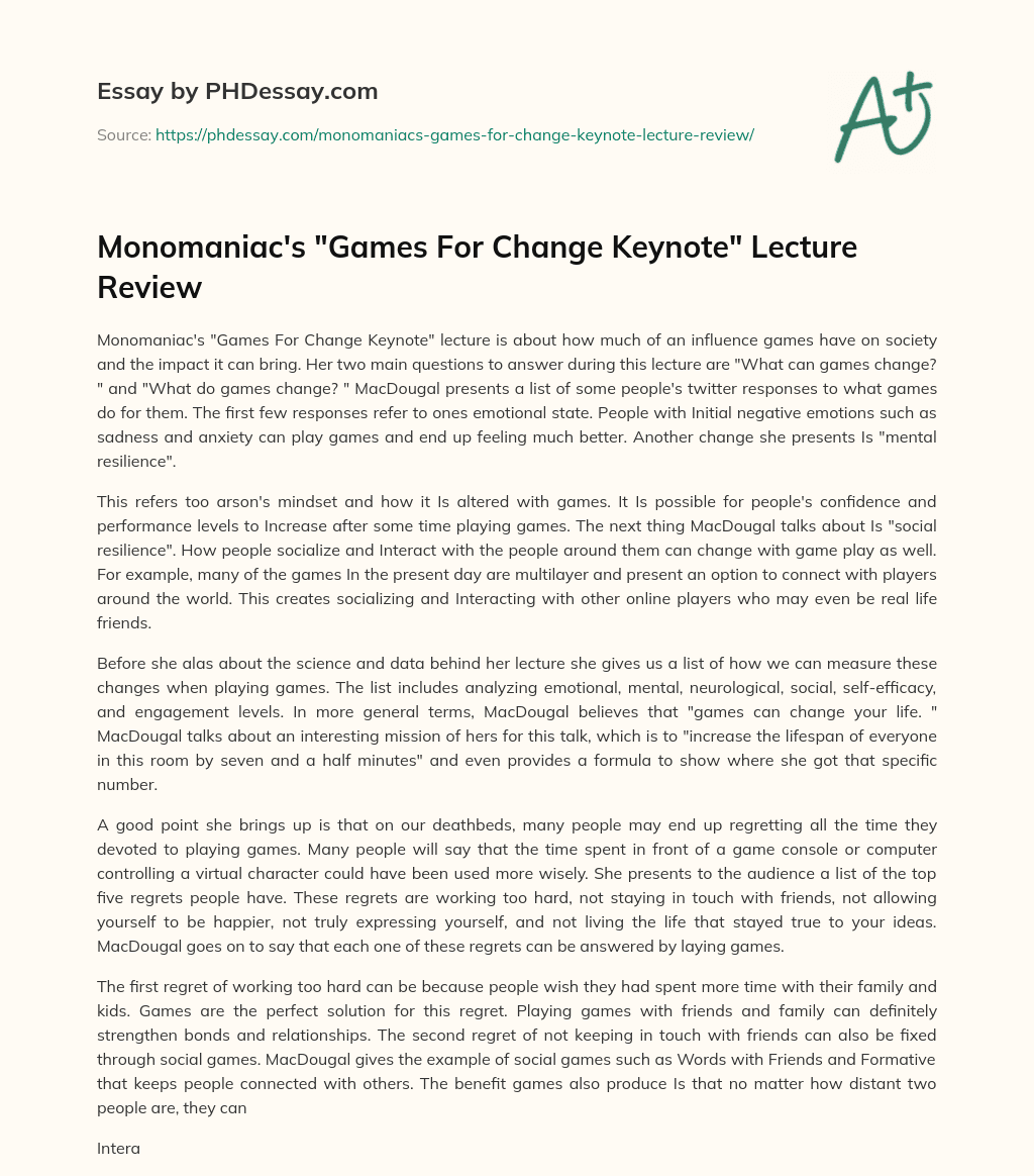 Monomaniac’s “Games For Change Keynote” Lecture Review essay
