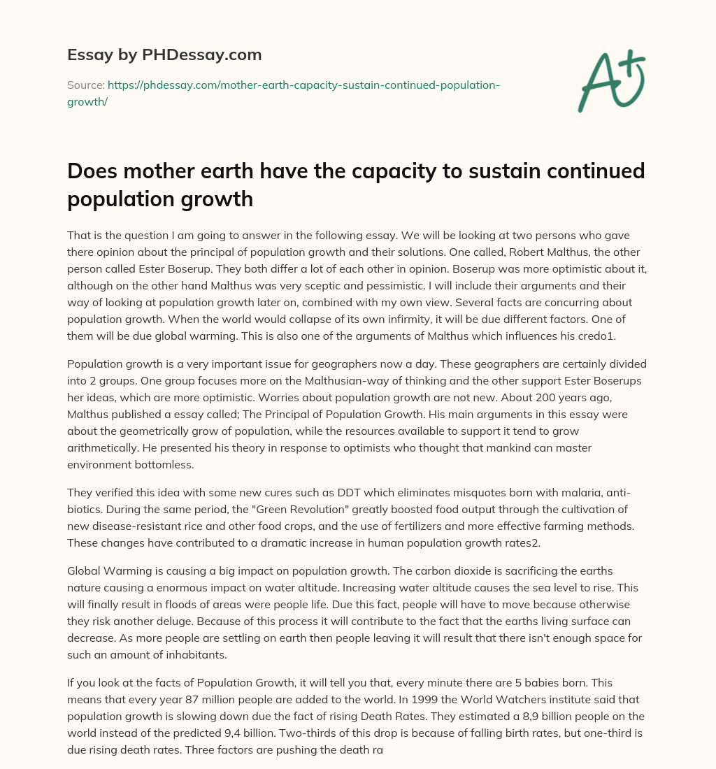 Does mother earth have the capacity to sustain continued population growth essay