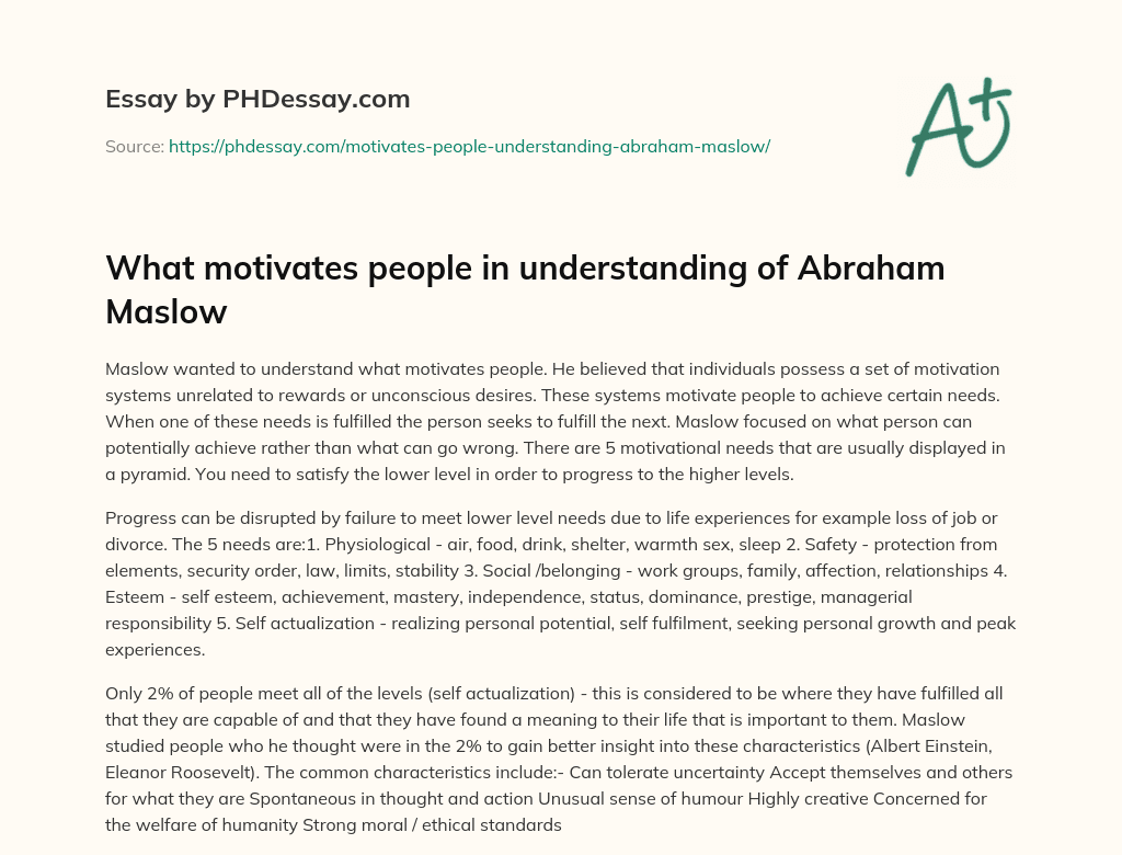 What motivates people in understanding of Abraham Maslow essay
