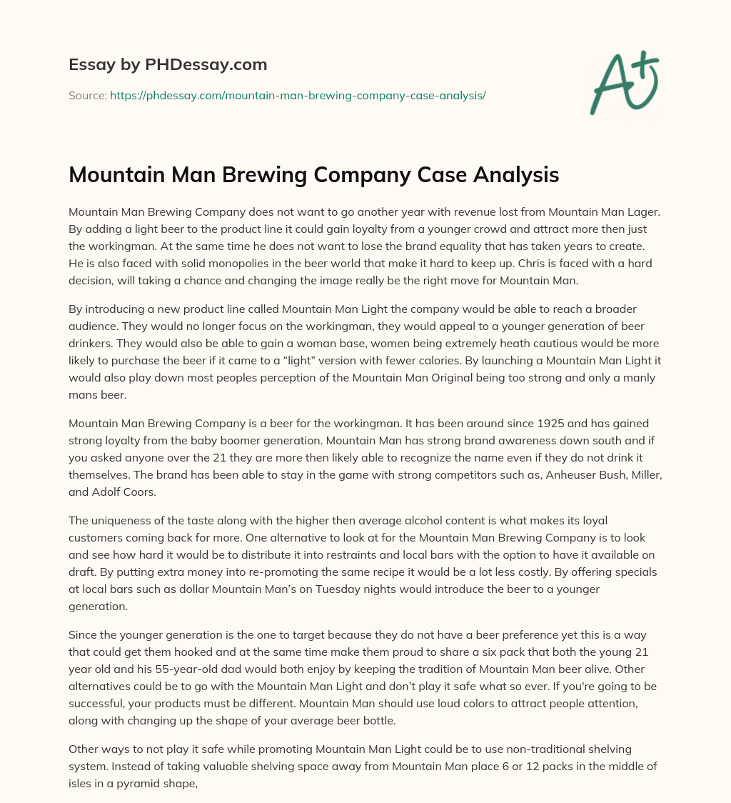 Mountain Man Brewing Company Case Analysis essay