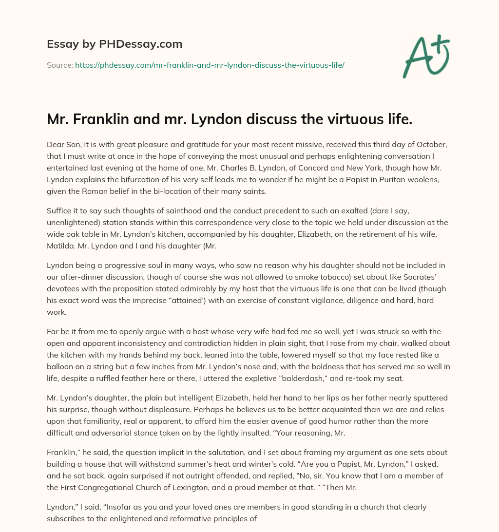 Mr. Franklin and mr. Lyndon discuss the virtuous life. essay