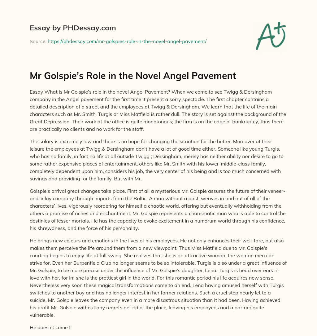 Mr Golspie’s Role in the Novel Angel Pavement essay