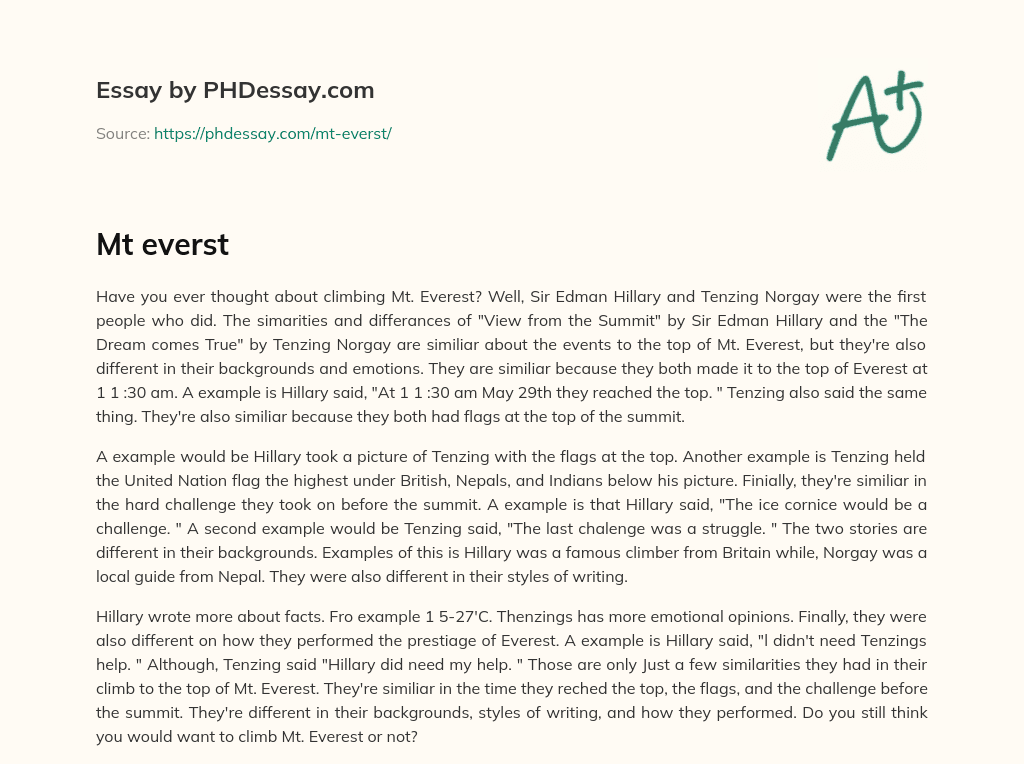 Comparing the Similarities and Differences of Sir Edman Hillary and Tenzing Norgay’s Experience Climbing Mt. Everest essay