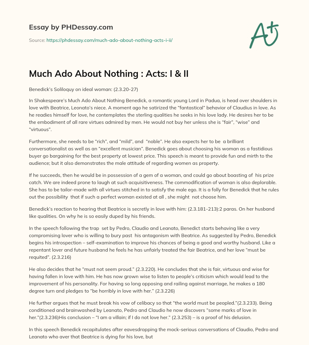 Much Ado About Nothing : Acts: I & II essay